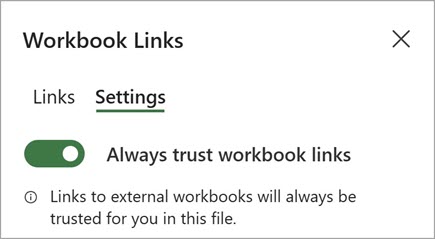 Screenshot that shows Always trust workbook links.