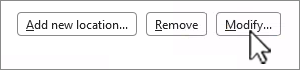 Trust center Modify location button selected.