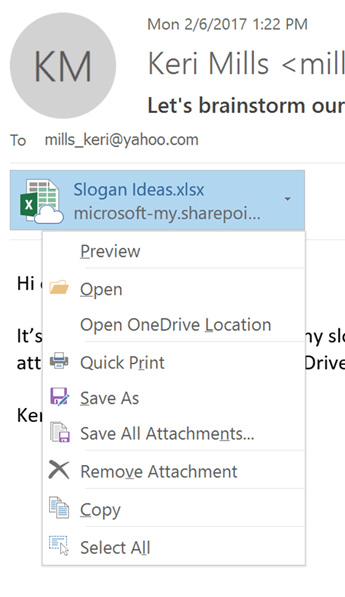 Choose drop-down arrow on right side of attachment icon to view attachment menu