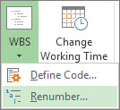 Screenshot that shows Project tab, WBS button, Renumber command in drop-down menu.